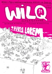 Z piekła lobem. Wilq Superbohater. Tom 11 - Bartosz Minkiewicz