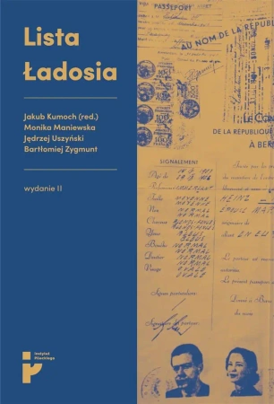 Lista Ładosia. Spis osób, na których.. - Jakub Kumoch, Monika Maniewska, Jędrzej Uszyński,