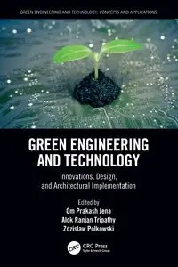 Green Engineering and Technology - Jena Om Prakash