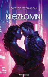 eBook Niezłomni - Patrycja Czarnecka mobi epub