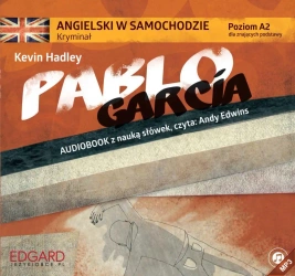audiobook Angielski w samochodzie. Pablo Garcia - Kevin Hadley