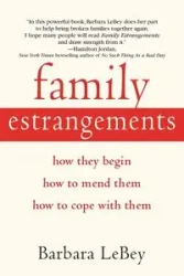 Family Estrangements - Barbara LeBey