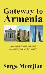 Gateway to Armenia - Momjian Serge