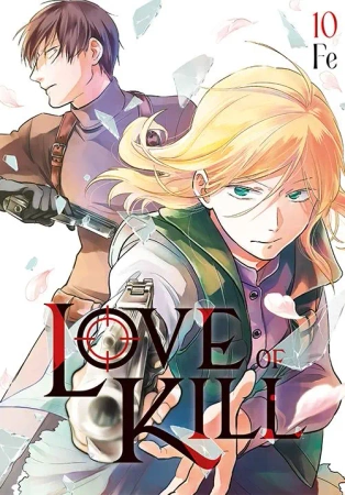 Love of Kill. Tom 10 - Fe
