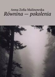 Równina - pokolenia - Anna Zofia Malinowska