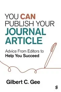 You Can Publish Your Journal Article - Gilbert C. Gee