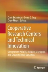 Cooperative Research Centers and Technical Innovation - Boardman Craig