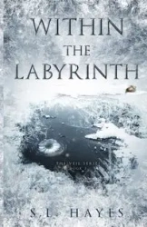 Within the Labyrinth - Hayes SL