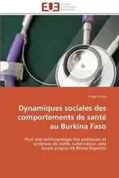 Dynamiques sociales des comportements de santé au burkina faso - ZERBO-R