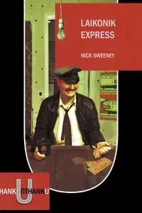 Laikonik Express - Nick Sweeney