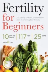 Fertility for Beginners - Shasta Press