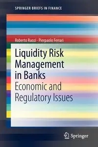Liquidity Risk Management in Banks - Roberto Ruozi