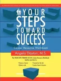 Your Steps Toward Success - Angela Dayton