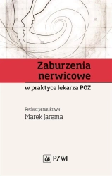 Zaburzenia nerwicowe w praktyce lekarza POZ - Marek Jarema