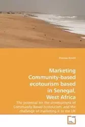 Marketing Community-based ecotourism based in Senegal, West Africa - Thomas Armitt