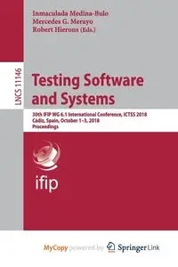 Testing Software and Systems - Medina-Bulo Inmaculada