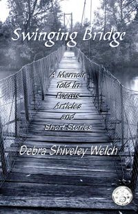 Swinging Bridge - Debra Welch Shiveley