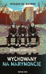 Wychowany na Marymoncie - Marcin Hawryszko