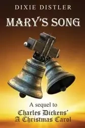 Mary's Song - Dixie Distler