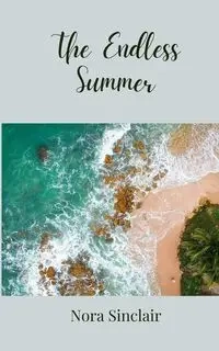 The Endless Summer - Nora Sinclair