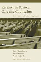 Research in Pastoral Care and Counseling - Larry VandeCreek