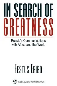 In Search of Greatness - Eribo Festus