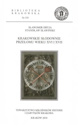 Krakowskie słodownie przełomu wieku XVI i XVII - Sławomir Dryja, Stanisław Sławiński