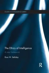 The Ethics of Intelligence - Ross W. Bellaby