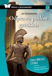 Odprawa posłów greckich z opracowaniem BR SBM - Jan Kochanowski