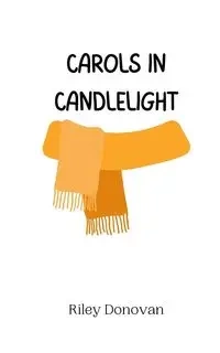 Carols in Candlelight - Donovan Riley