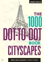 The 1000 Dot-to-Dot Book Cityscapes - Thomas Pavitte