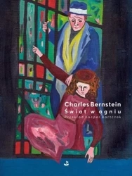 Świat w ogniu - Charles Bernstein