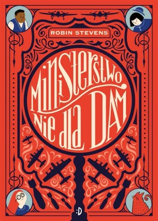 Ministerstwo Nie dla Dam T.1 - Robin Stevens, Magda Korobkiewicz