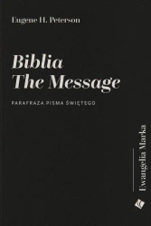 Biblia The Message - Ewangelia Marka - Eugene H. Peterson