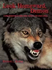 Look Homeward, Demon - Richard J. Bisbee