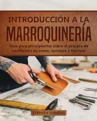 Introducción a la Marroquinería - Stephen Fleming