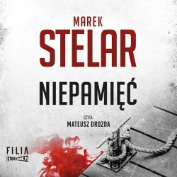 Niepamięć audiobook - Marek Stelar