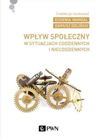 Wpływ społeczny - Dariusz Doliński, Eugenia Mandal