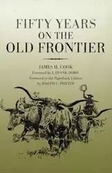 Fifty Years on the Old Frontier - James Cook