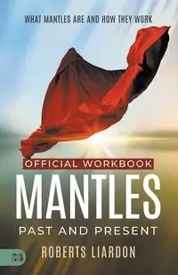 The Official Workbook for Mantles Past and Present - Lardon Roberts