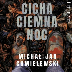 audiobook Cicha ciemna noc - Michał Chmielewski