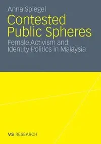 Contested Public Spheres - Anna Spiegel