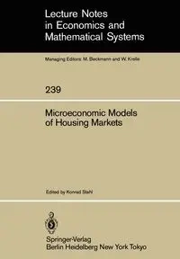 Microeconomic Models of Housing Markets - Stahl Konrad