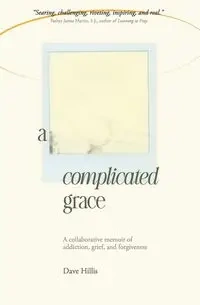 A Complicated Grace - Dave Hillis