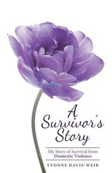 A Survivor's Story - Yvonne Davis-Weir