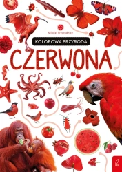 Kolorowa przyroda. Czerwona. Młodzi przyrodnicy - Patrycja Zarawska