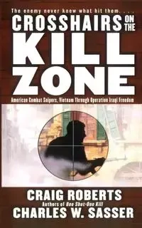 Crosshairs on the Kill Zone - Craig Roberts