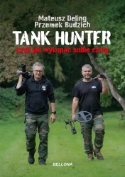 Tank Hunter czyli jak wykopać sobie czołg - Mateusz Deling, Przemek Budzich