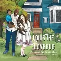 Louis the Lovebug - Giovanna Yessoufou