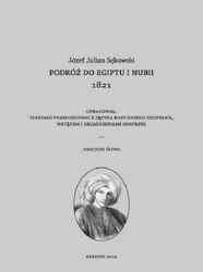 Podróż do Egiptu i Nubii 1821 - Józef Julian Sękowski